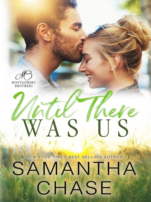 Title details for Until There Was Us by Samantha Chase - Available